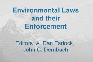 Environmental Laws and their Enforcement