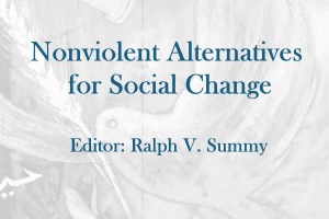 Nonviolent Alternatives for Social Change