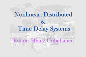 Nonlinear, Distributed and Time Delay Systems I